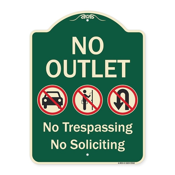 Signmission Designer Series-No Outlet No Trespassing Or Soliciting With No Car And No U-tu, 24" H, G-1824-9968 A-DES-G-1824-9968 - main